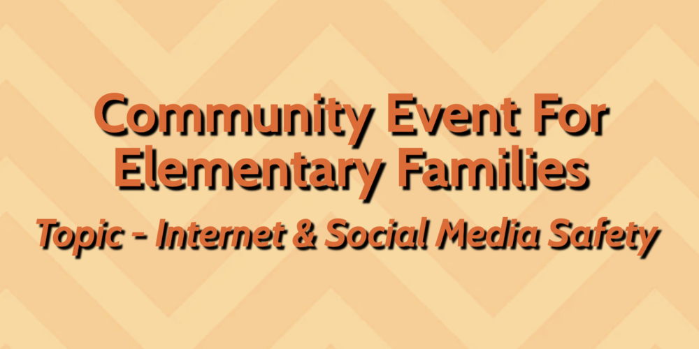 Community Event for Elementary Families 
