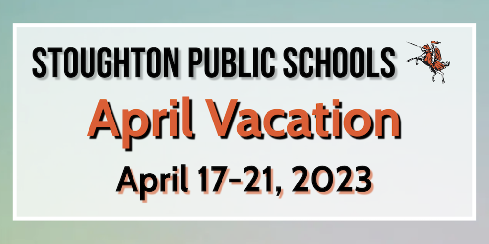School will be closed for vacation from April 17-21, 2023